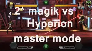 hyperion master challenge 2star magik vs hyperion ( master mode)marvel contest of champion