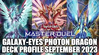 GALAXY-EYES PHOTON DRAGON MASTER DUEL DECK PROFILE (SEPTEMBER 2023) YUGIOH!