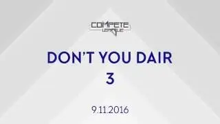 Don't You Dair 3 Trailer