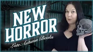 New Horror Books &bull; Halloween lives on in late autumn 2022
