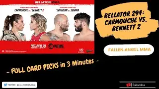 Bellator 294: Carmouche vs. Bennett 2 | Full Card Fight Picks in 3 Minutes