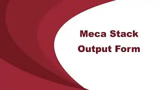 Meca Stack - Analysis Menu - Output Form