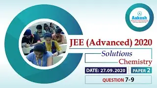 JEE Advanced 2020 SOLUTIONS CHEMISTRY PAPER 2 Q 7 to 9mp4