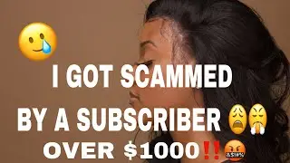 STORYTIME| 😓 SUBSCRIBER SCAMMED ME OVER $1000😤& TRIED BLACKMAIL ! HOW TO AVOID GETTING FINESSED