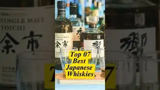 Top 07 best japanese whiskies 🍾🥂🍻🍹😍 #shorts #whiskey #japan #top10  #viral