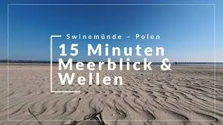 Meerblick & Wellen  | 15 Minuten Ostsee Entspannung Swinem&uuml;nde (Świnoujście) Polen
