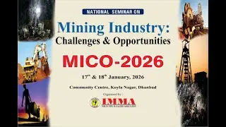 National Seminar on Mining Industry : Challengers & Opportunities MICRO - 2026
