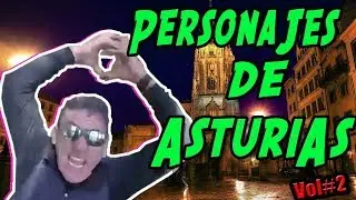 💚PERSONAJES DE ASTURIAS VOL#2