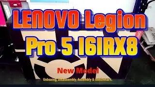 LENOVO Legion Pro 5 16IRX8 - Unboxing, Disassembly and Upgrade Options