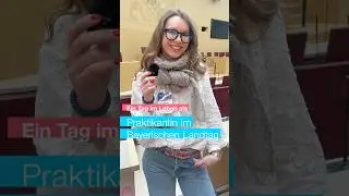 Ein Tag im Leben als Praktikantin im Bayerischen Landtag 🙌
