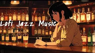 【Lo-Fi Jazz】BARで静かに楽しむチルBGM｜大人のリラックスミュージック 🍸🎷