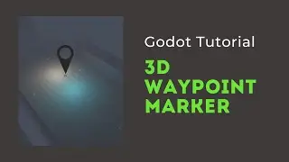 Waypoint marker Godot tutorial