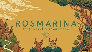 Rosmarina, la fanciulla incantata | Fiaba siciliana narrata