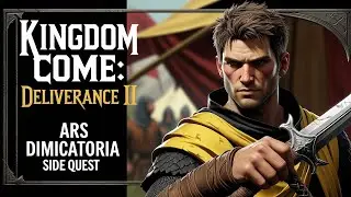 Kingdom Come Deliverance 2 - Side Quest: ARS DIMICATORIA Unlocked | Must-Play Guide!