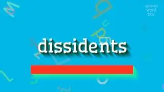 КАК СКАЗАТЬ ДИССИДЕНТЫ?  #диссиденты (HOW TO SAY DISSIDENTS? #dissidents)
