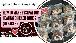 How to Make Postpartum Healing Chicken Tonics (in Packs)