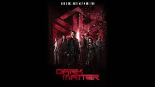Dr Shaw - Dark Matter OST Benjamin Pinkerton
