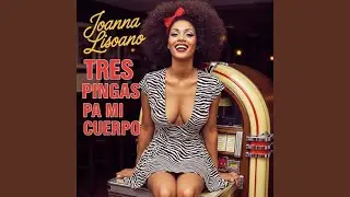 Tres Pingas pa mi Cuerpo