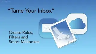 Apple Mail: Tame Your Inbox