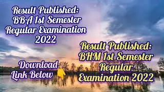Result Published: BHM 1st Semester Regular !!! Result Published: BBA 1st Semester Regular 2022🙏🙏