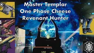 Master Vault of Glass-Templar One Phase Cheese-Revenant Hunter[Destiny 2]