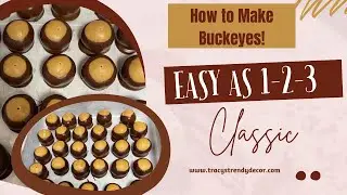 How to Make Classic Buckeyes | Easy 1, 2, 3 Recipe