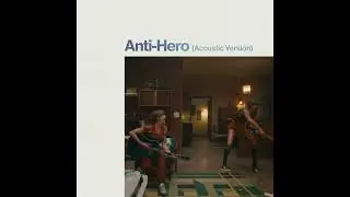 Anti-Hero (Acoustic Version) (Instrumental)