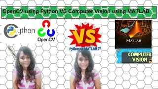 OpenCV using Python VS Computer Vision using MATLAB || OpenCV in Python || Computer Vision in MATLAB