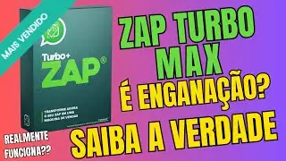 😡🛑 ZAP TURBO MAX &Eacute; UM NOVO GOLPE 2025？ DESCUBRA A VERDADE ANTES DE COMPRAR! 🛑😤