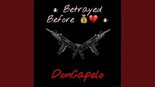 Betrayed Before