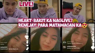 RENEJAY GUSTO PANOORIN SIYA NI HEART SA KANYANG LIVE SA FB HEART MANONOOD DAW! KILIG YARN😍