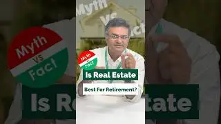 Is Real Estate the best investment for Retirement? | Myth vs Fact | Enrichwise