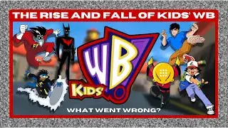 The Rise and Fall of Kids' WB