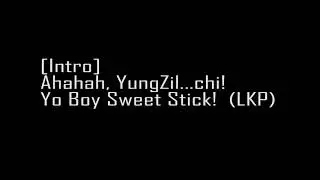 DIE FOR YOU .Sweet stick ft Yungzil