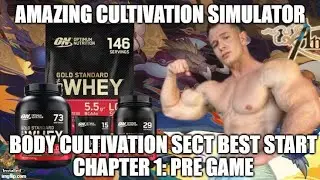 BEST Body Cultivation Start  Part 1 Pregame