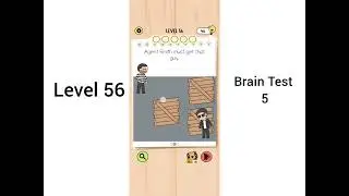 Brain Test 5 Level 56 Walkthrough
