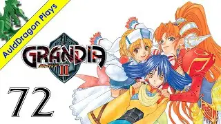 Let's Play Grandia II &mdash; Part 72 - Inner Space