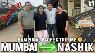 Hum Sab Nikle Ek Naye Trip Per 😃🚗 | DAY-01