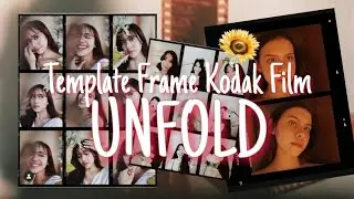 CARA EDIT FOTO FRAME KODAK FILM/ FRAME ANALOG/  TUTORIAL EDIT TEMPLATE FRAME UNFOLD Gratis!!