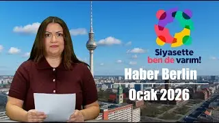 Haber Berlin’den güncel konular (01/2026)