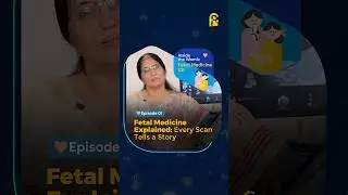 FM101 | Fetal Medicine Explained: Every Scan Tells a Story with Dr Geeta | Ep 01