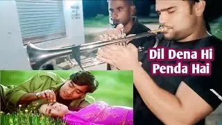Dil Dena Hi Painda Hai Song Band Party Music. Kachche Dhaage Song. Band Instrumental.