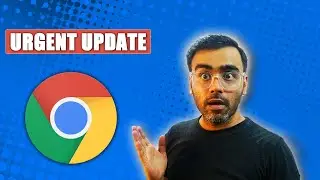URGENT UPDATE Your Chrome browser