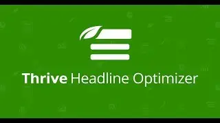 Thrive Headline Optimizer | Plugin tối ưu h&oacute;a ti&ecirc;u đề b&agrave;i viết Wordpress tốt nhất
