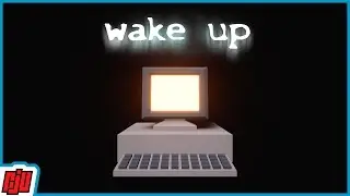 Wake Up | Indie Horror/Puzzle Game | PC Gameplay Walkthrough