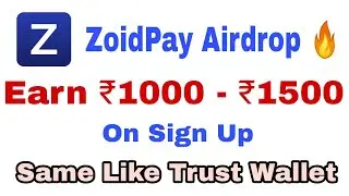 [Moha Dhamaka] ZoidPay Airdrop 🔥 - Get 35 Zpay On Sign Up 5 Zpay Per Refer | Same Like Trust Wallet