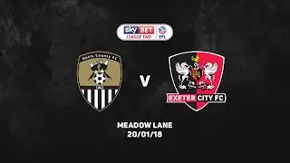 HIGHLIGHTS 17-18: Notts County v Exeter City