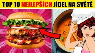 TOP 10 nejlep&scaron;&iacute;ch J&Iacute;DEL NA SVĚTĚ