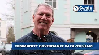 Have your say on how the communities of Faversham govern themselves