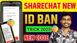 ShareChat Id Ban New Code 100% Working | 365 Day Sharchat Id Ban Code | How To Sharchat Id Ban